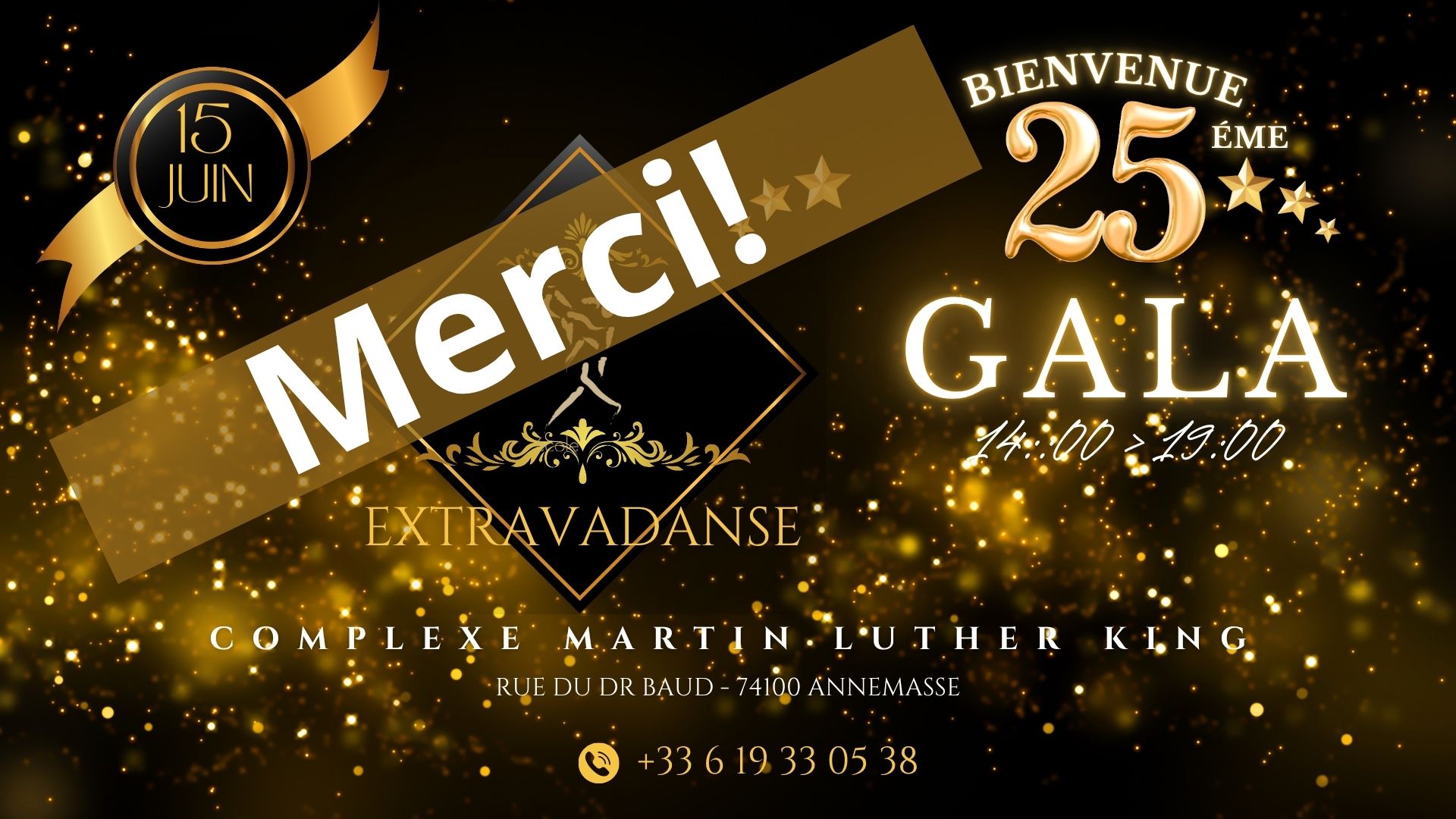 GALA 25 ANS&nbsp;: MERCI A TOUS